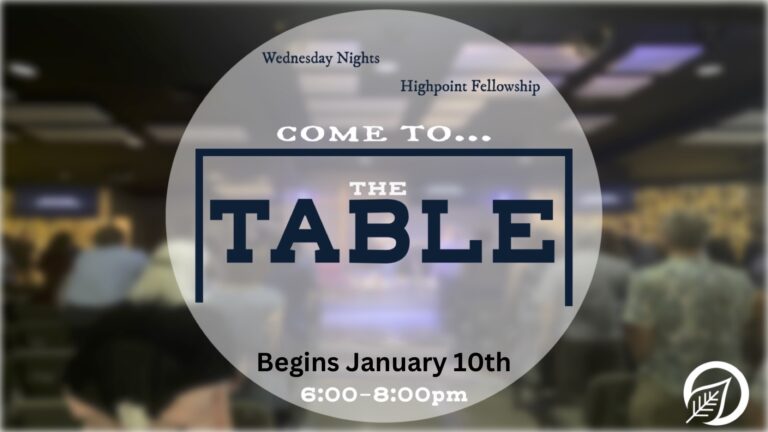 The Table- Wednesday Night Gatherings!